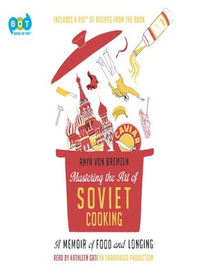 cover image of Mastering the Art of Soviet Cooking